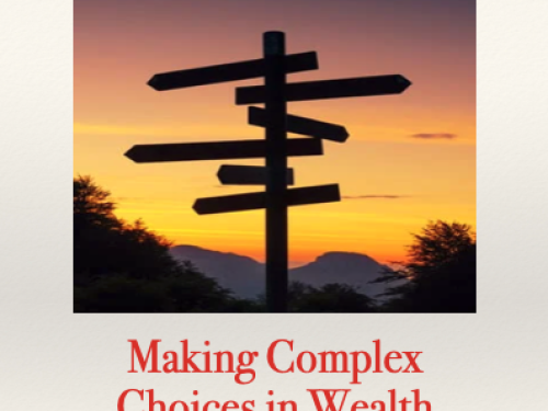Making Complex Choices in Wealth Video